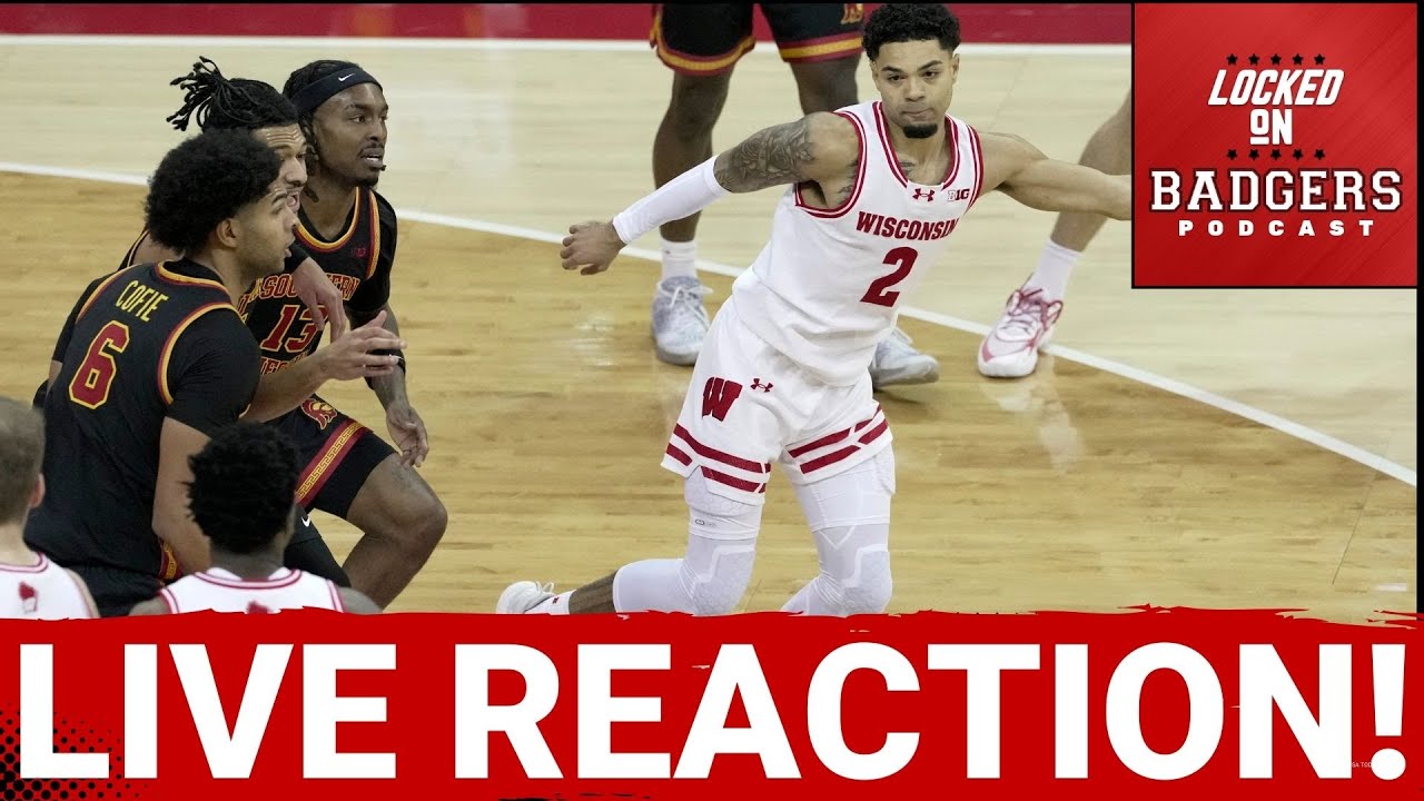 LIVE REACTION! Wisconsin Badgers BATTLE the USC Trojans in a KEY BIG TEN matchup!