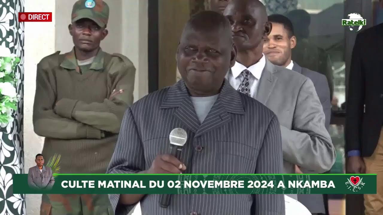 CULTE MATINAL  DU 02 NOVEMBRE 2024 A NKAMBA NOUVELLE JERUSALEM