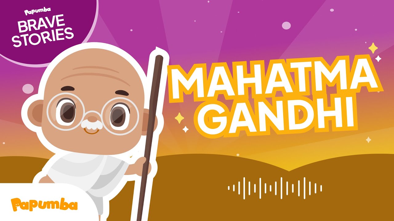 🌍✨APRENDER HISTORIA PARA NIÑOS: MAHATMA GANDHI | El poder de la paz | Cuento Educativo | Papumba