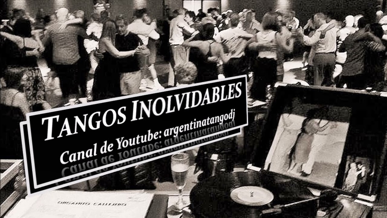 20 TANGOS DE LA EDAD DE ORO: LAS MEJORES ORQUESTAS TÍPICAS (1 HORA DE MÚSICA INOLVIDABLE)