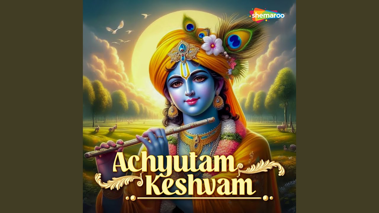 Achyutam Keshvam