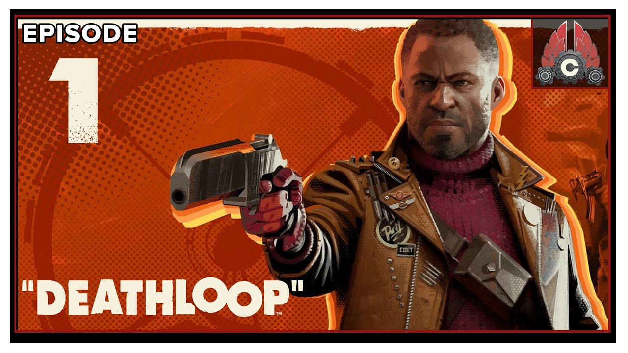 CohhCarnage Plays DEATHLOOP (Early Key From Bethesda) - Episode 1