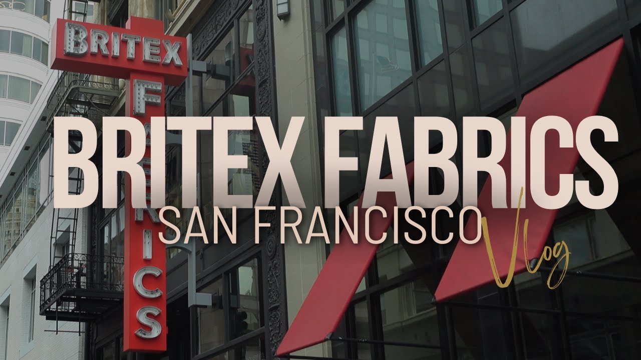 Come Fabric Shopping with Me! | Fabric Haul at Britex Fabrics and JOANN Fabric and Crafts
