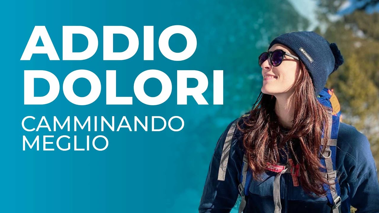 CAMMINARE CORRETTAMENTE in 5 STEP