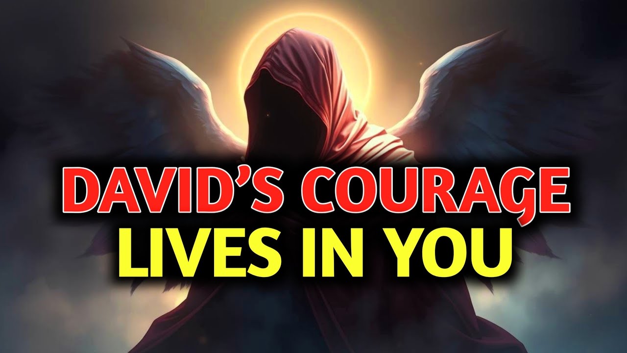 Chosen One, David’s Courage Lives in You—You Are Built for Battles Others Run From