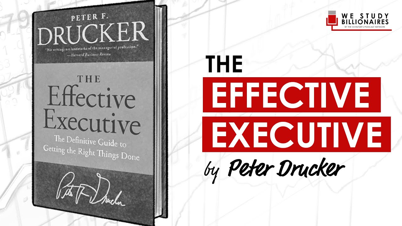 TIP79: The Effective Executive - By Peter Drucker