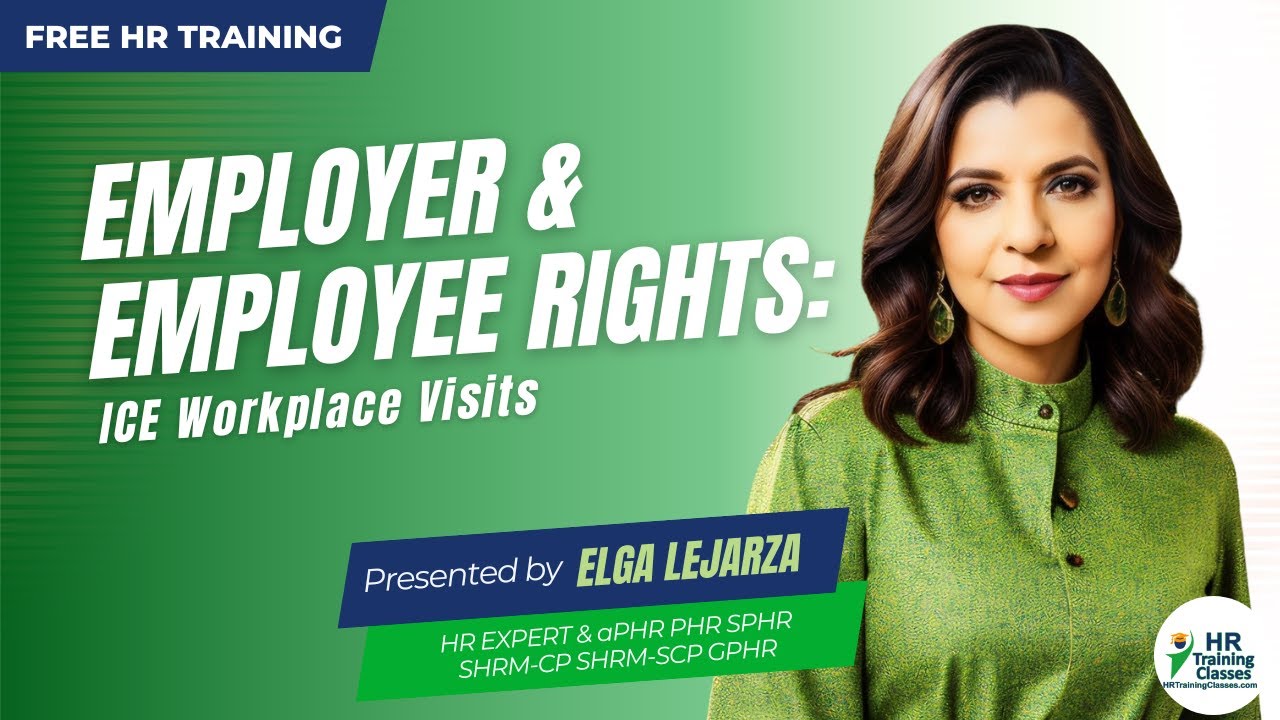 EMPLOYER & EMPLOYEE RIGHTS: ICE WORKPLACE VISITS | HR Training