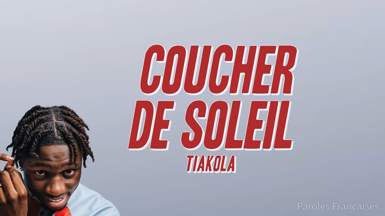 Tiakola - Coucher de soleil (Paroles)