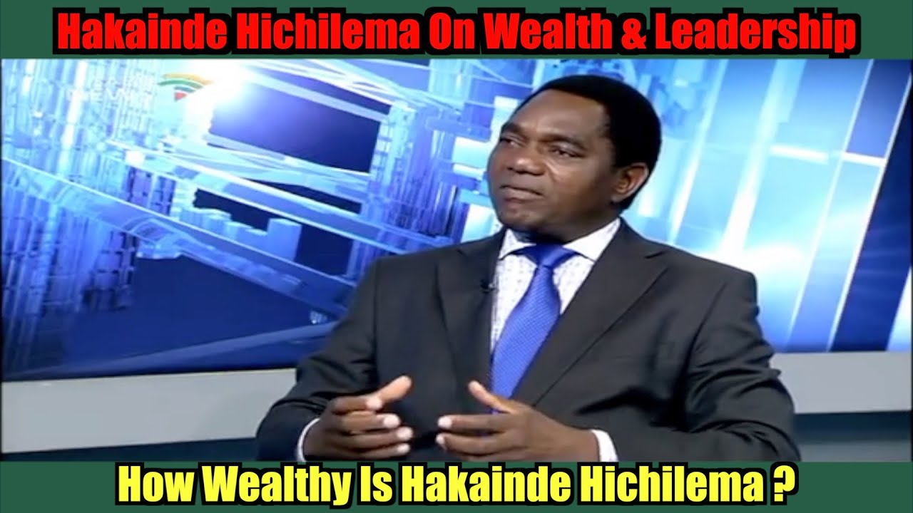 Hakainde Hichilema On Wealth & Leadership In Africa
