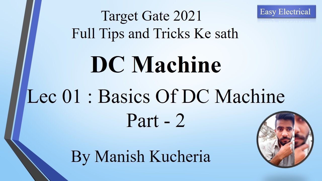 Basic Dc Machine Part-2 | DC Machine Basics | Theta Electrical and theta Mechanical Relation | Lec 2