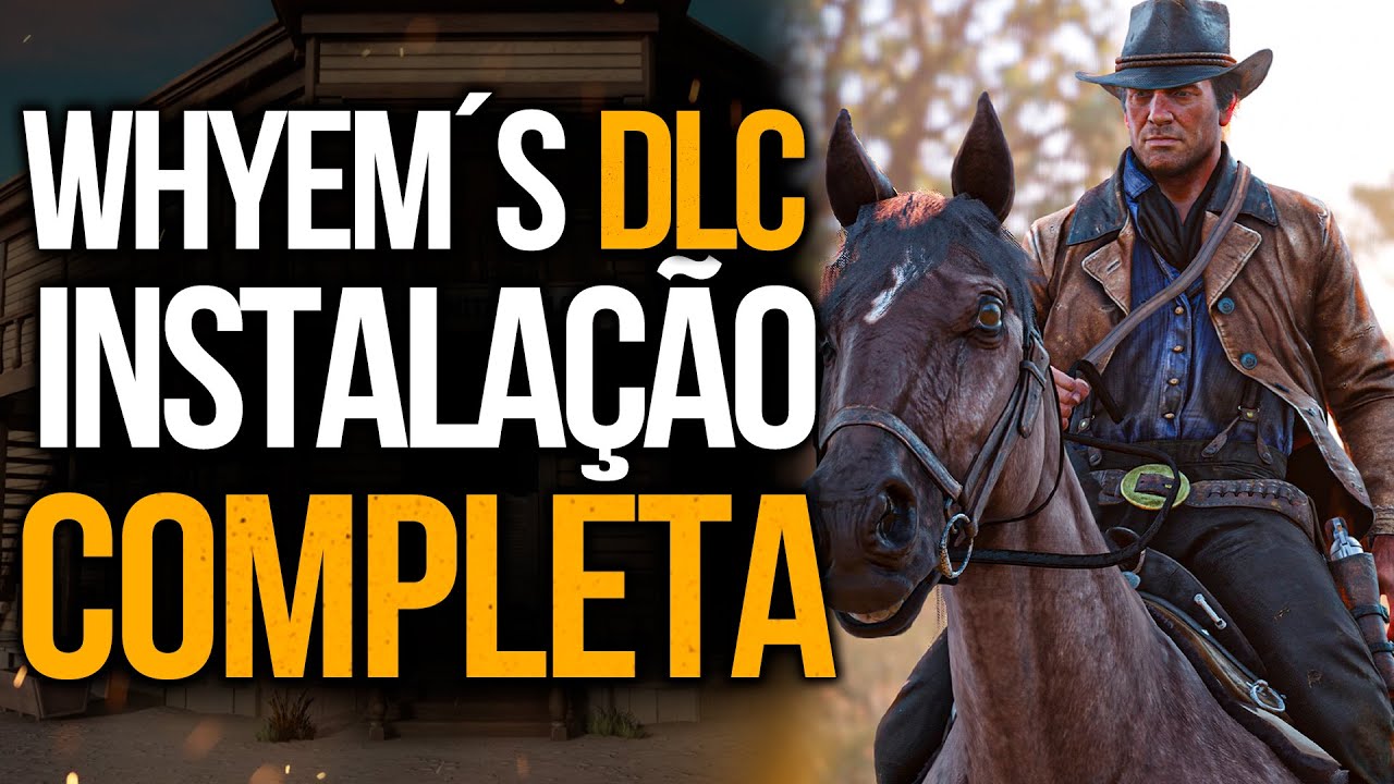Como Instalar o WhyEm's DLC + Tradução PT-BR no Red Dead Redemption 2