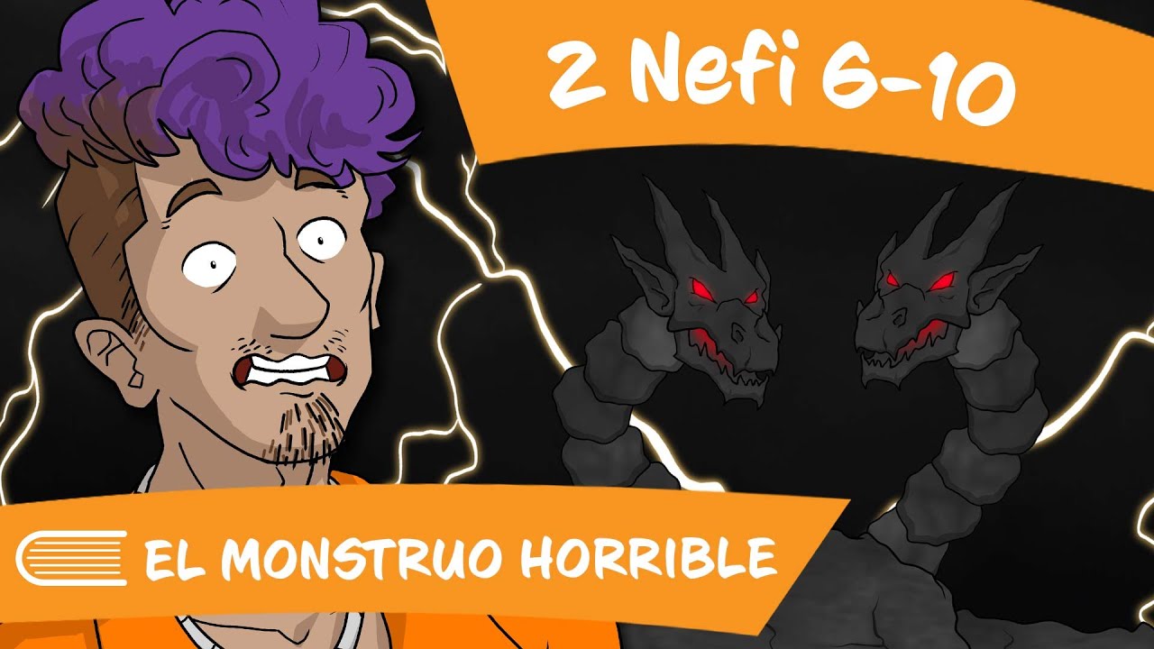 Ven Sígueme 2024 SUD (Febrero 19-25) 2 Nefi 6-10 EL MONSTRUO HORRIBLE