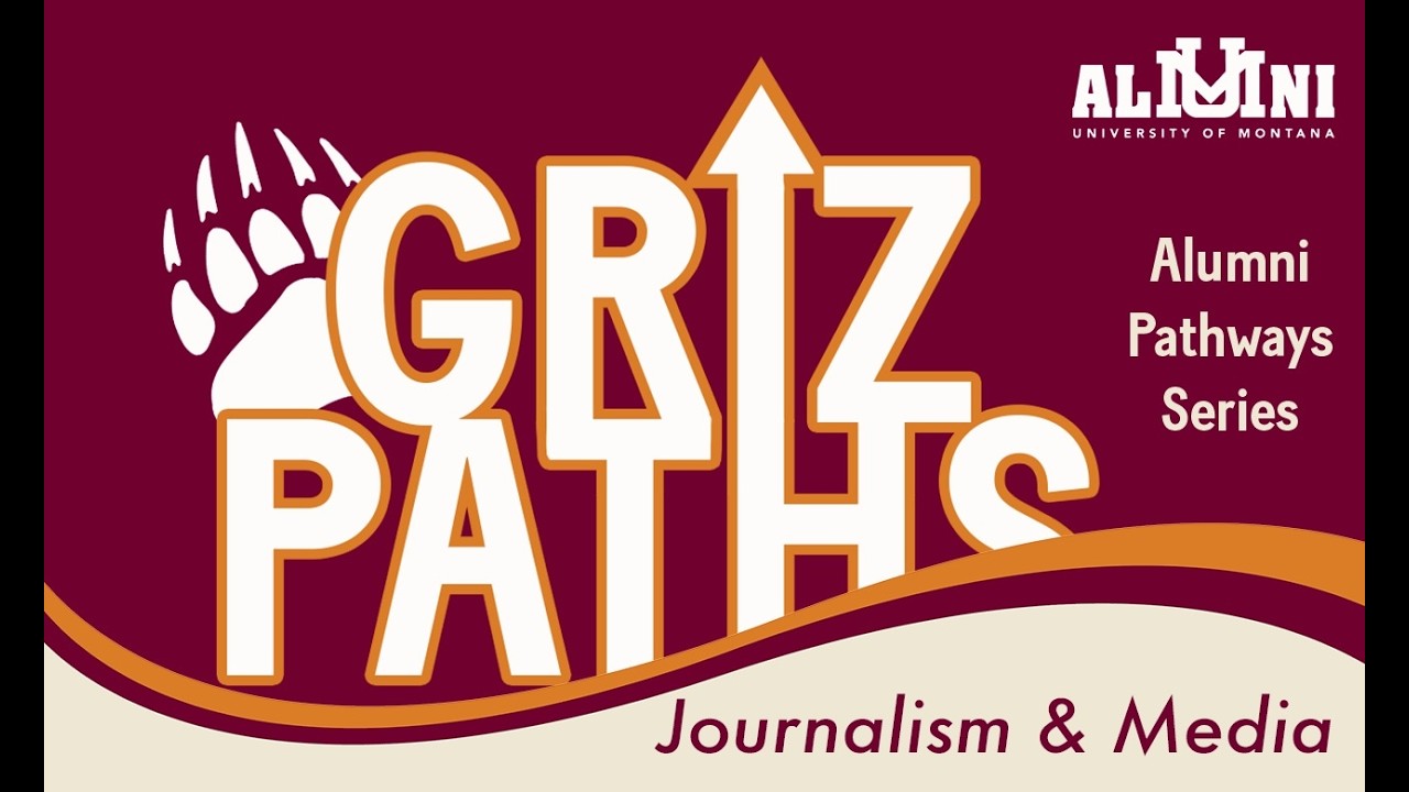GrizPaths: Journalism & Media