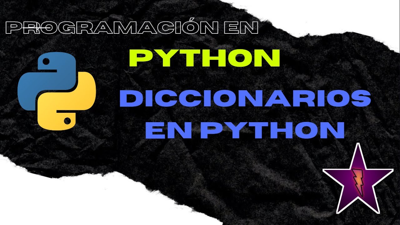 ¿Qué son los diccionarios? || Diccionarios en Python || Explicación e Implementación