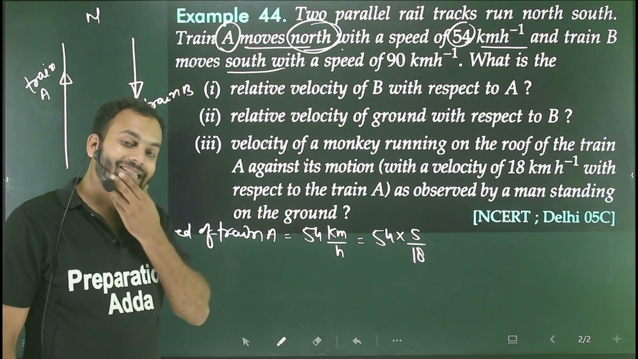 Ex-44.two parallel rail tracks run north south. train A moves north with a speed of 54km/h and train