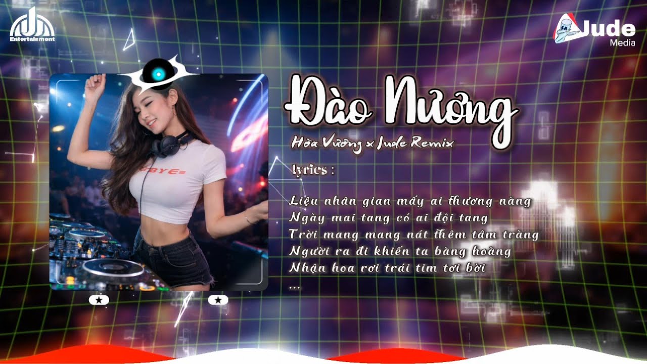 Đào Nương - Hoàng Vương | Nhạc TikTok Remix 2026 | JUDE REMIX | Max Volume Để Cảm Nhận Nhạc
