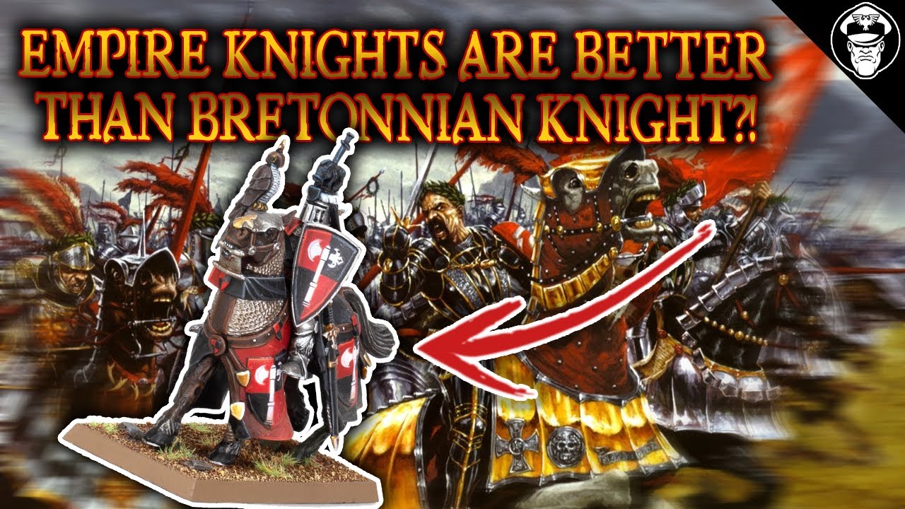 CONTROVERSIAL Empire Knights BETTER than Bretonnian Knights?! | Warhammer The Old World