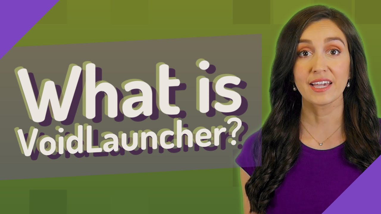 What is VoidLauncher?