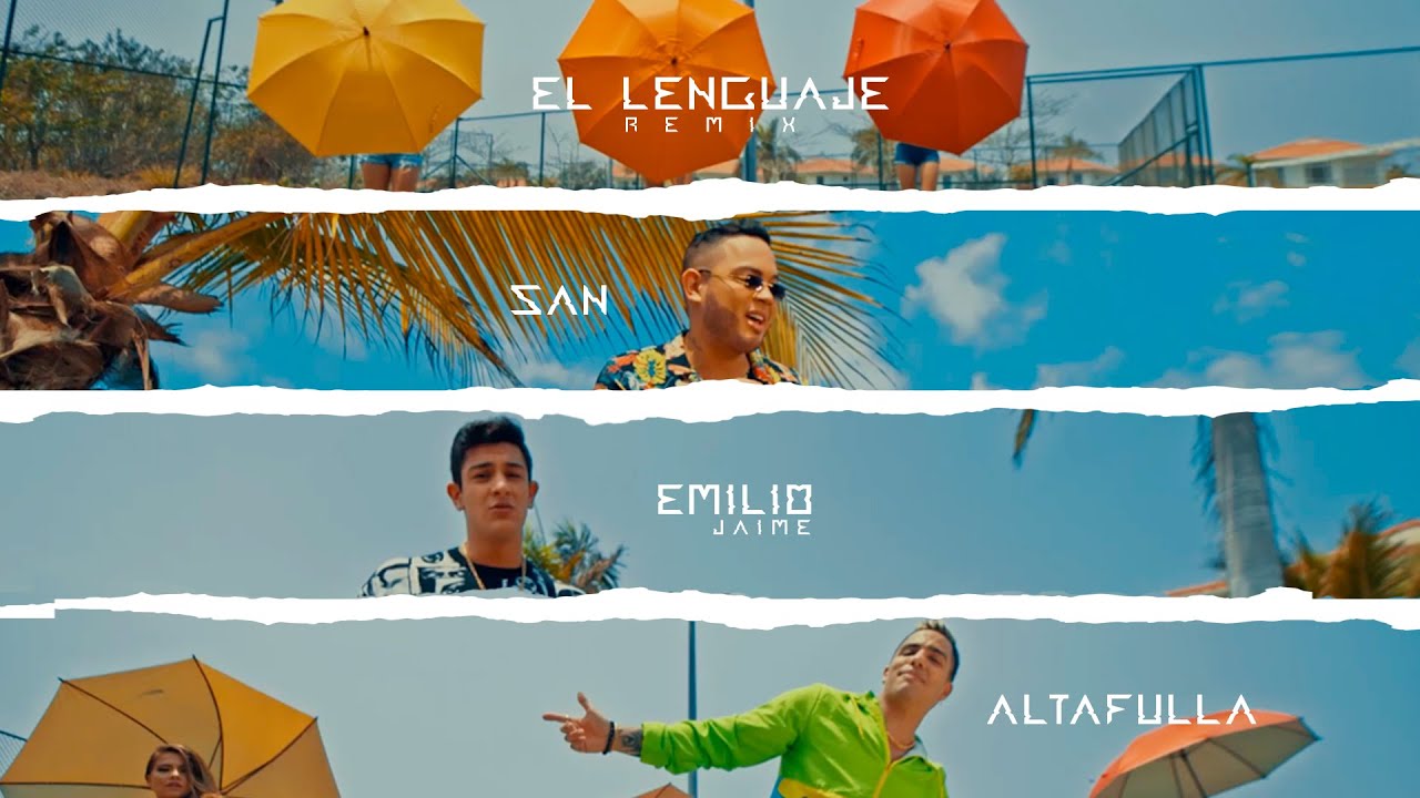 SAN - El Lenguaje (Remix) - Emilio Jaime, Altafulla | Video Oficial