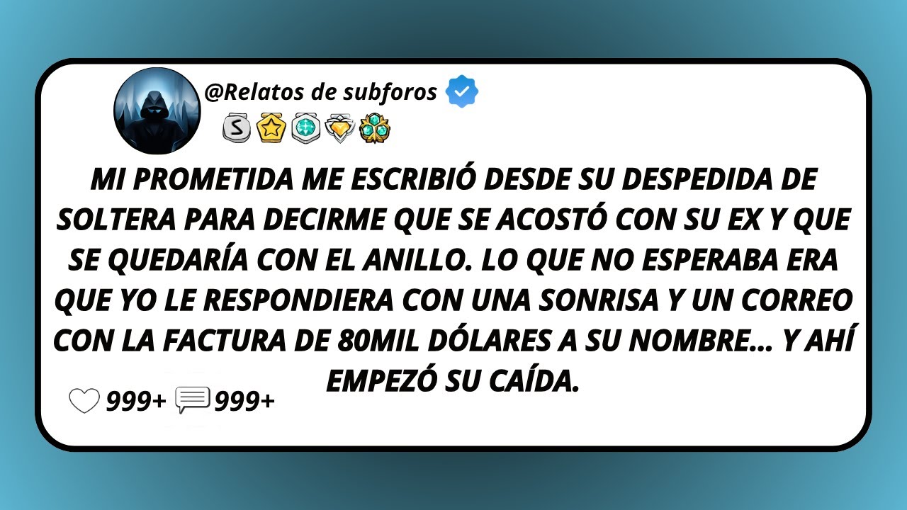 Mi Prometida Me Escribió Desde Su Despedida De Soltera Para Decirme Que Se Acostó Con Su Ex Y Que...