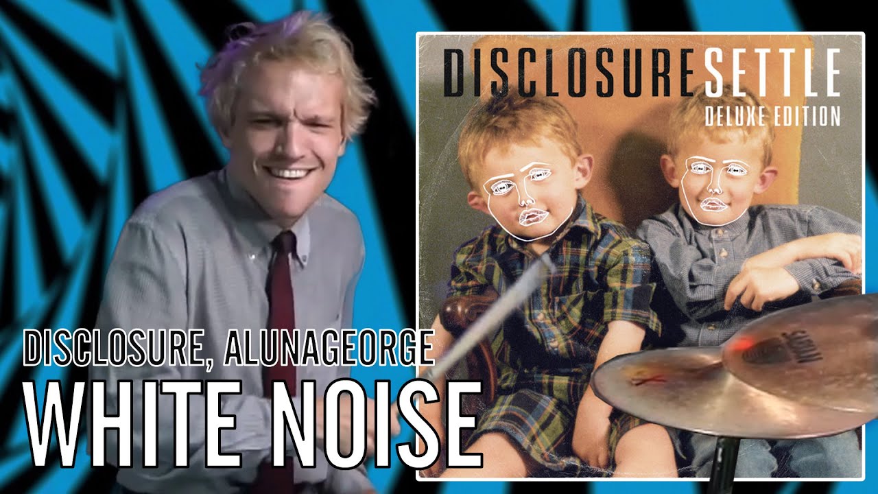 Disclosure, AlunaGeorge - White Noise | Office Drummer [Blind Playthrough]