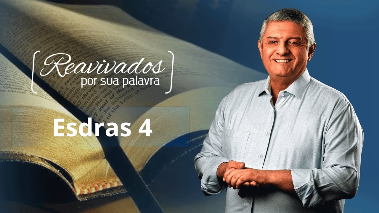 REAVIVADOS ESDRAS 4
