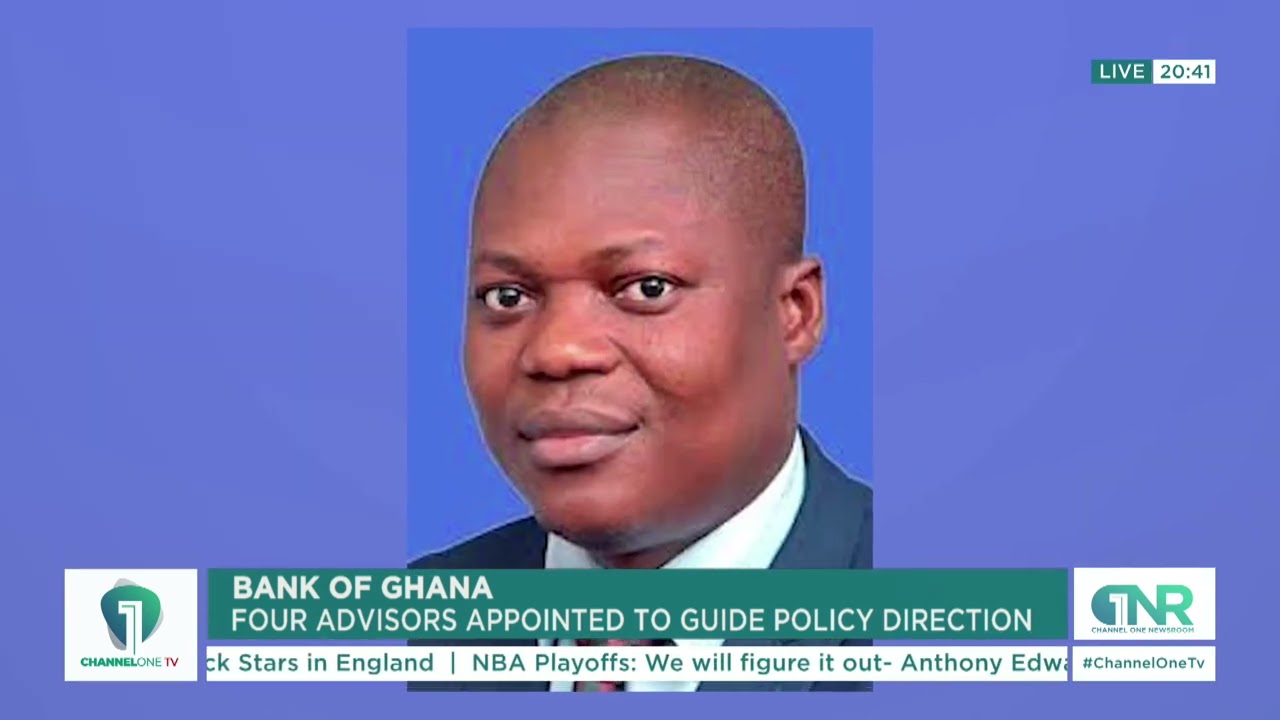 Bank of Ghana Appoints 4 Advisors to Guide Policy Direction