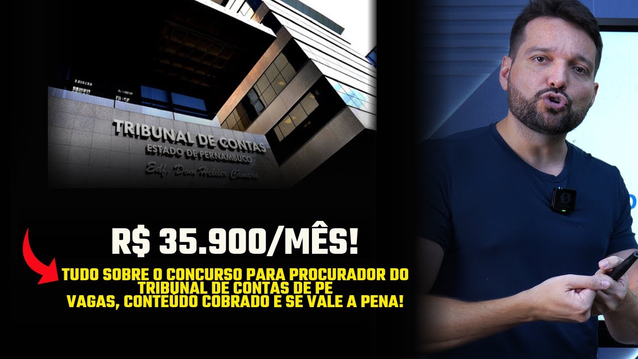 Concurso para Procurador do Tribunal de Contas de Pernambuco: Vale a Pena? Salário, Vagas e Dicas!