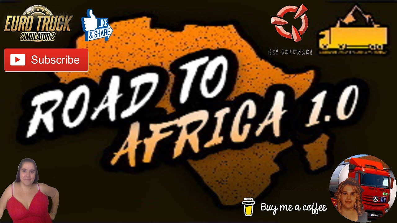 Euro Truck Simulator 2 (1.47) Road to Africa map v1.0 by TerraMaps [1.47] First Look + DLC's & Mods