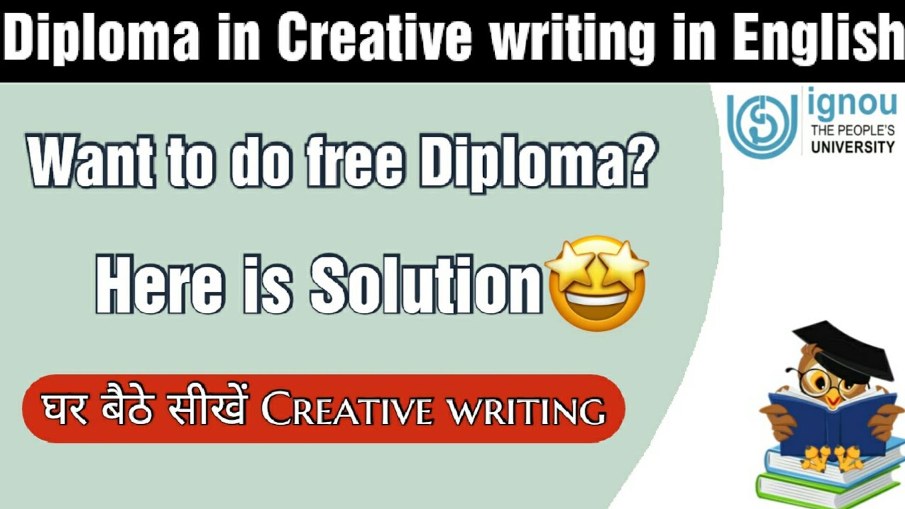 Diploma in Creative writing in English || DCE || Full information of IGNOU Diploma
