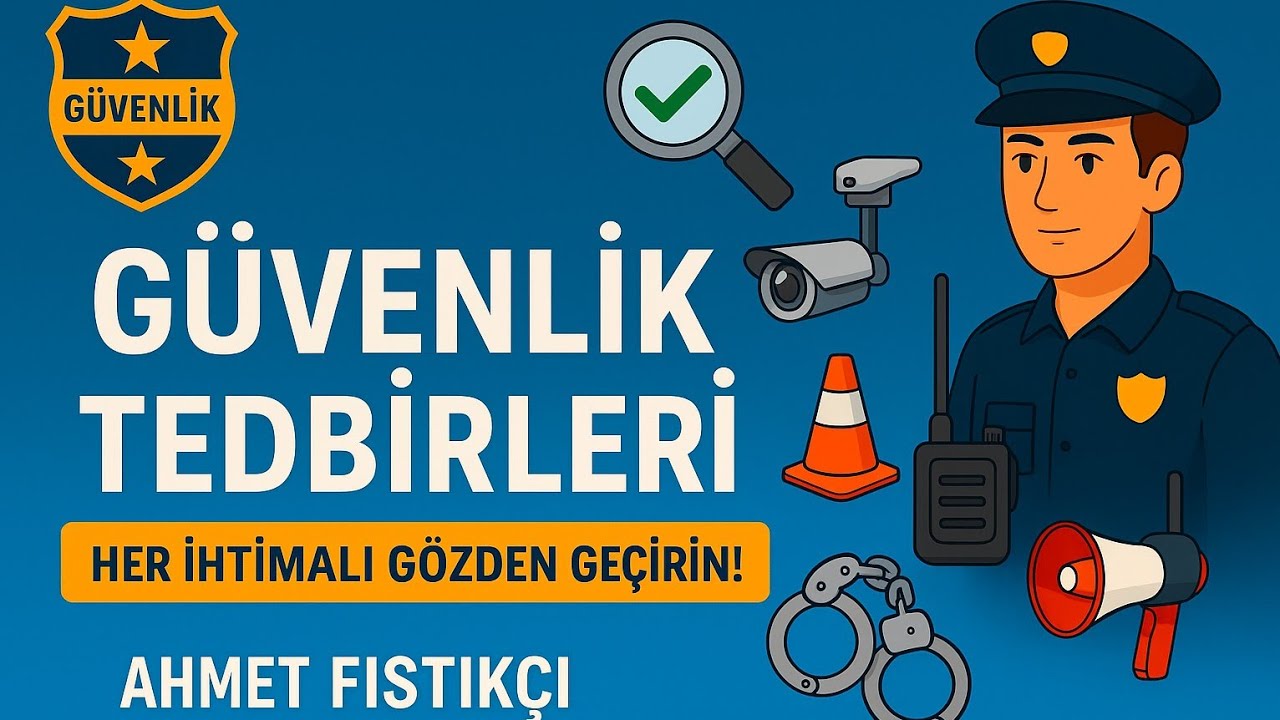 GÜVENLİK TEDBİRLERİ SORU ANALİZİ ANLATIMLI