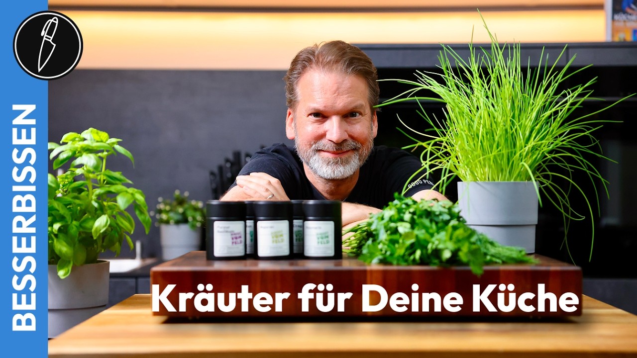 Welche KR&Auml;UTER du in deiner K&uuml;che brauchst