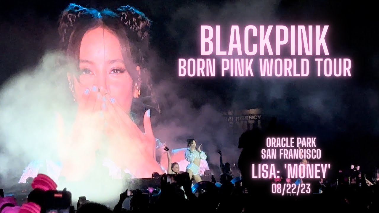[4K] BLACKPINK - LISA 'MONEY' - BORN PINK WORLD TOUR ENCORE IN SAN FRANCISCO [ORACLE PARK] 230822
