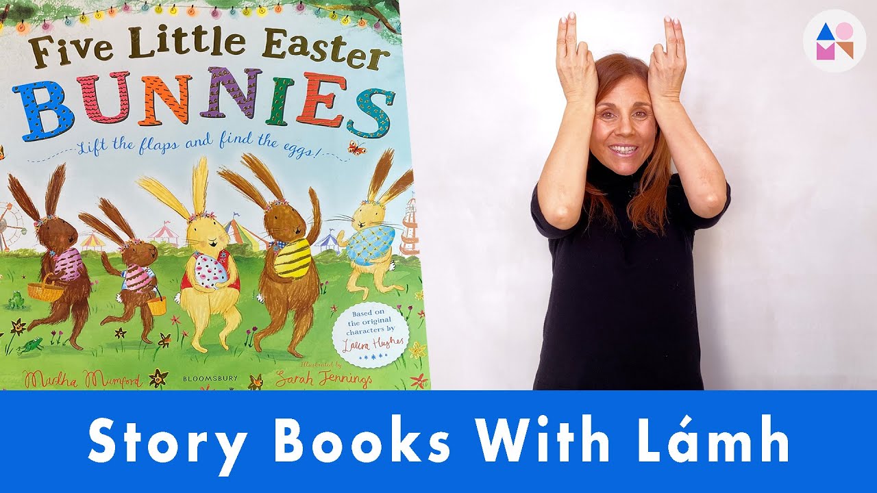 Lámh Story: 5 Little Easter Bunnies