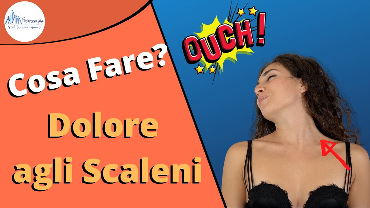 Dolore agli scaleni | Il dolore alla cervicale più frequente