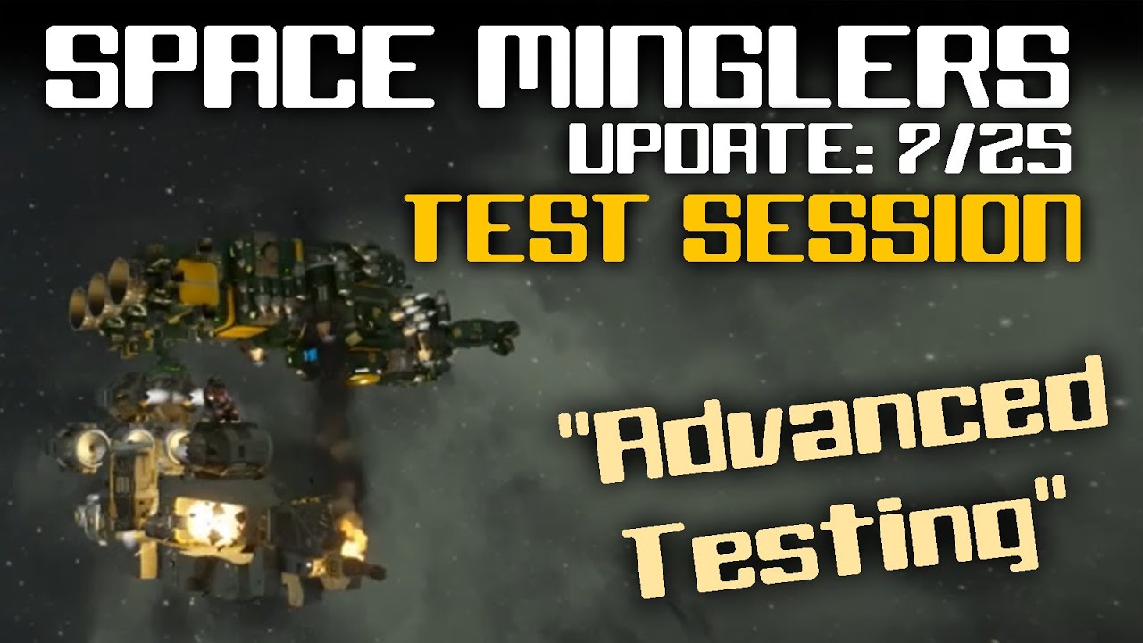 Mingler's Test Session - Space Engineers: 