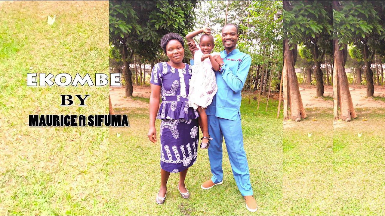 EKOMBE HIGH ELIYO (OFFICIAL)- DOUGLAS SIFUMA WETU FT MAURICE .