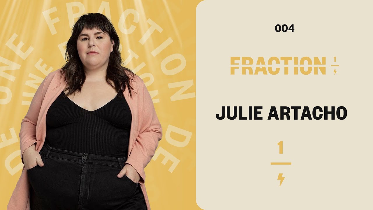 [PODCAST] ⚡️ 004 - Julie Artacho AKA &ldquo;C&oelig;ur d&rsquo;Artacho&rdquo;