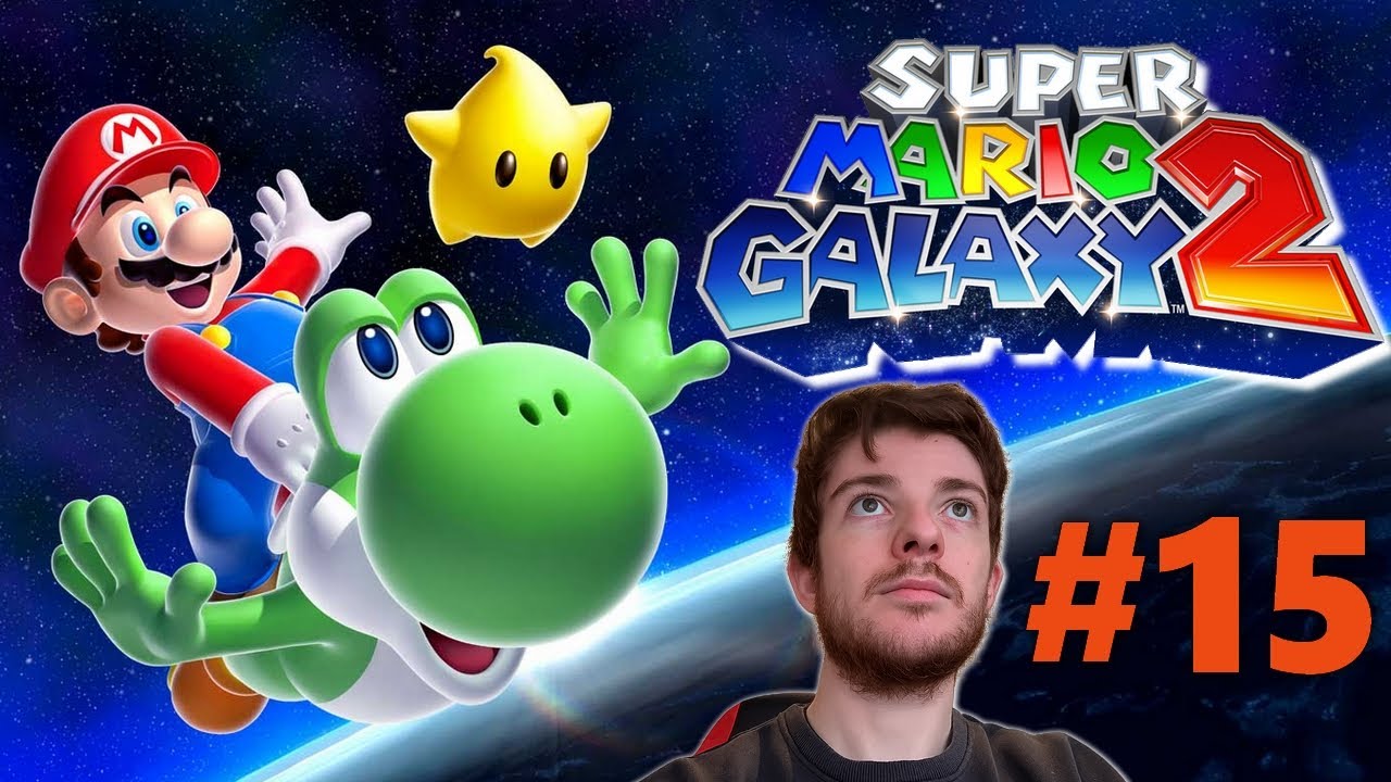 SUPER MARIO GALAXY 2 [SWITCH] #15 - ON CONTINUE LES ÉTOILES VERTES! [REDIFF]