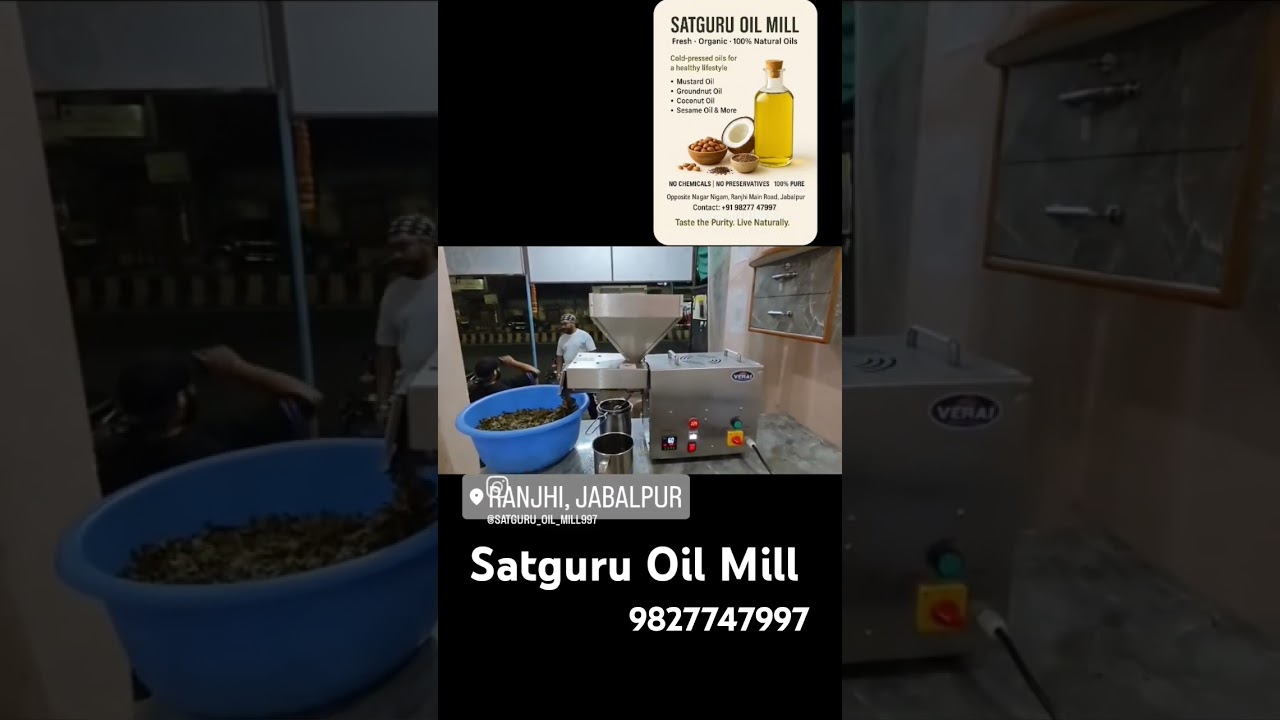 Satguru Oil Mill#health#jabalpur#organic #fresh#natural #chemicalfree#coldpressoil #healthy#oilmill