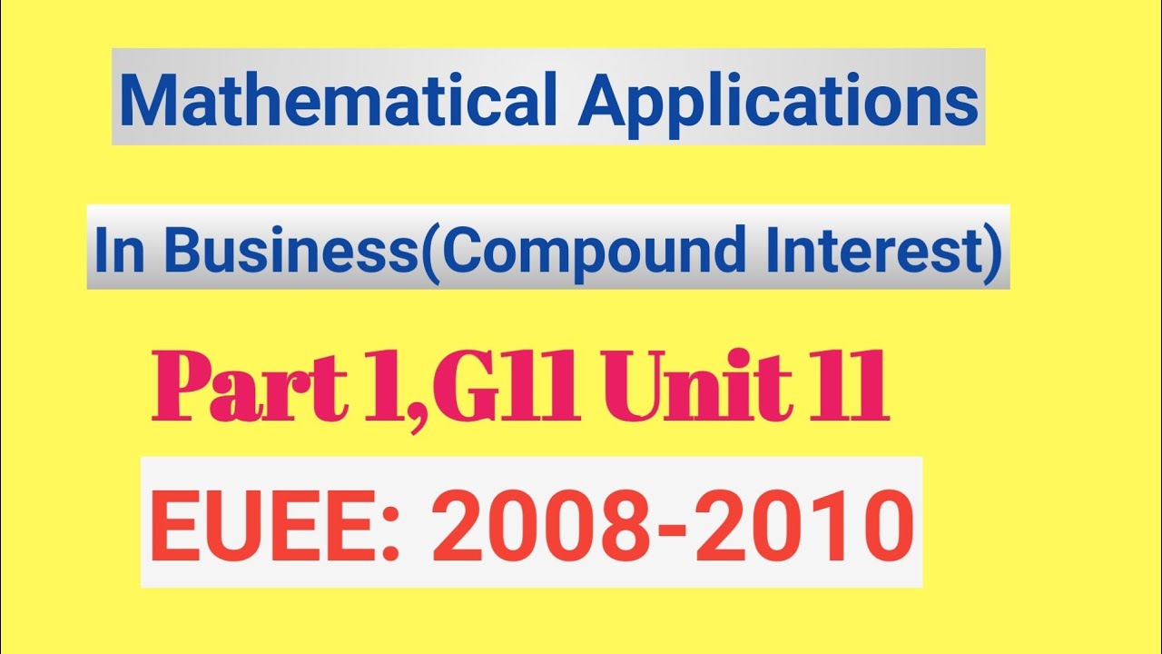 Mathematical  Application in Business (Grade 11, Unit 11,part 1)