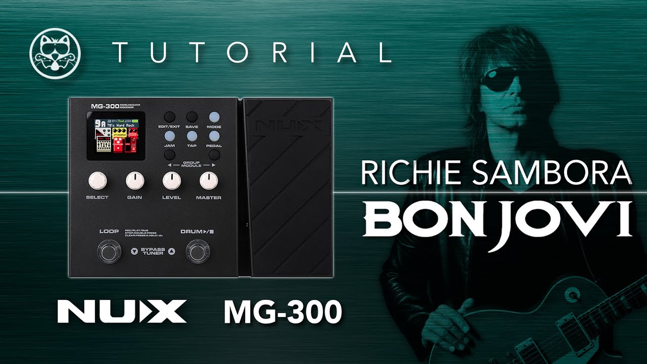 ¡NUX MG-300! Bon Jovi - Richie Sambora... ¡EN ESPAÑOL!