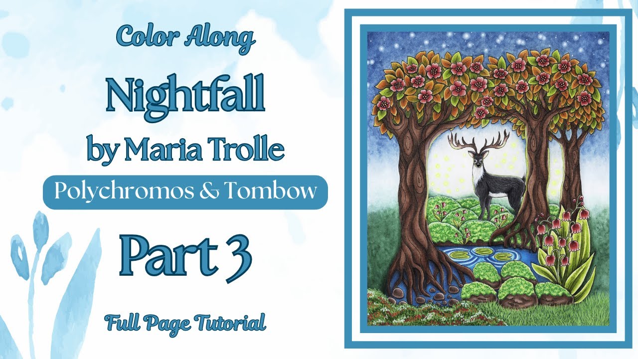 Maria Trolle Nightfall | Autumn Stag Part 3 | Adult Coloring with Colored Pencils