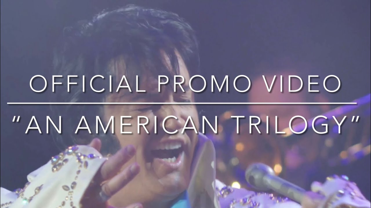 Ben Portsmouth- Elvis Performer - OFFICIAL PROMO VIDEO - “An American Trilogy” (2024)