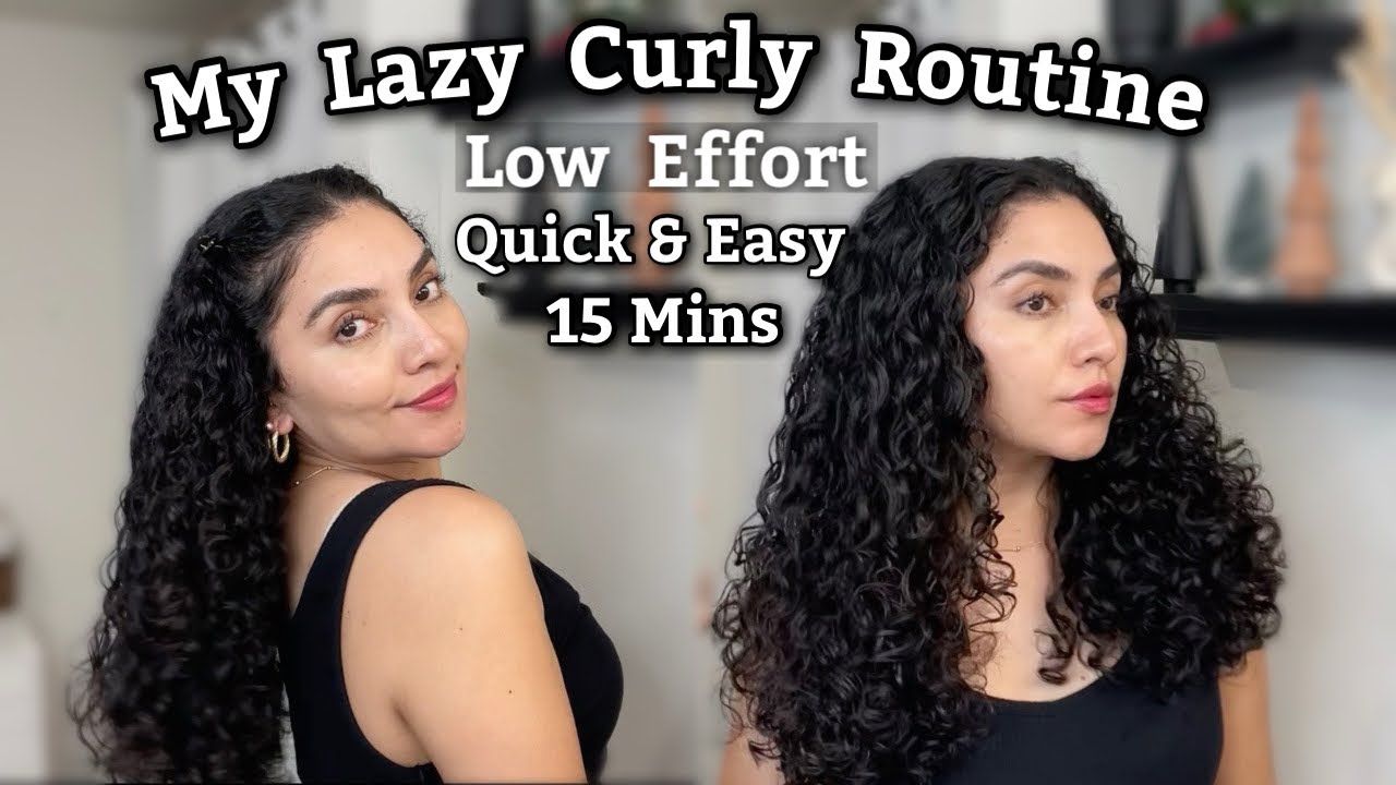 My Lazy Curly Routine, Super Easy Under 15 Mins Low Effort