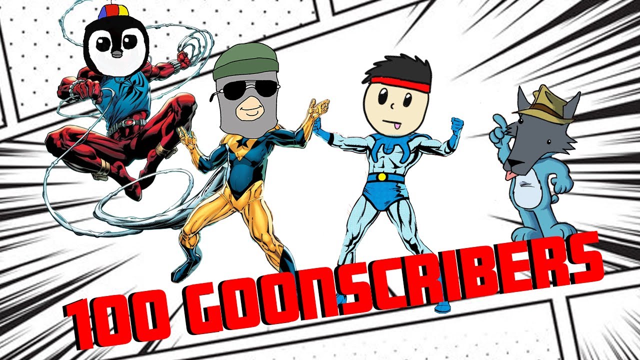 The Goontacular 100 goonscriber special