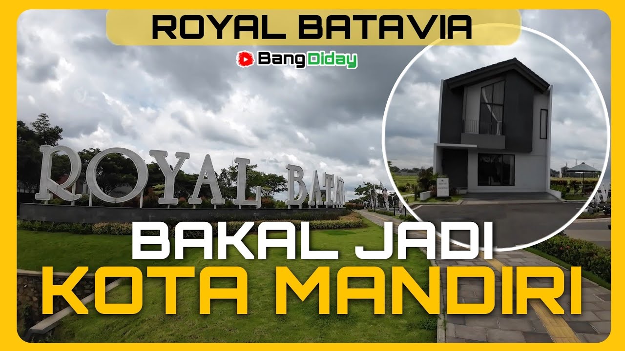 Siapkan Uang Segini Biar Punya Rumah di Royal Batavia Tangerang