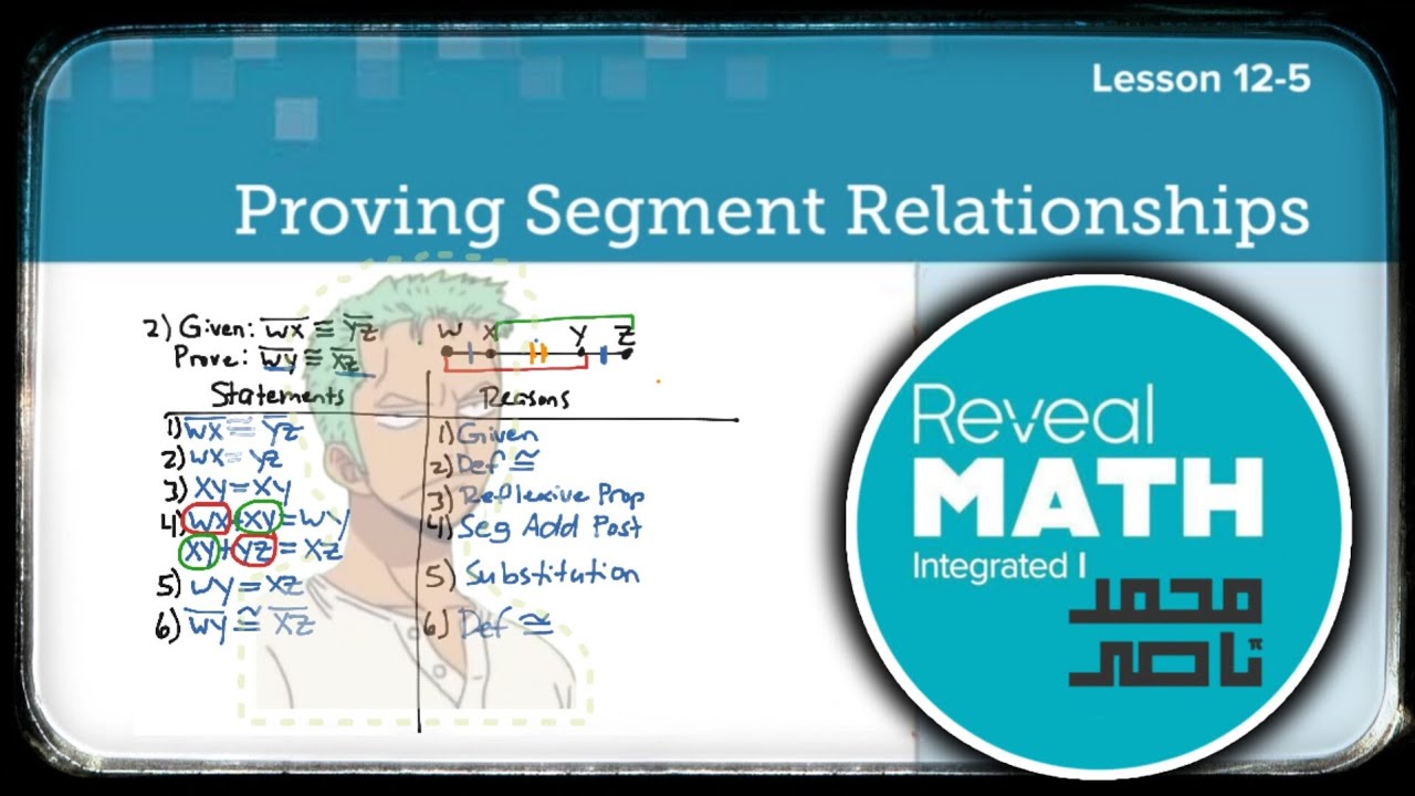 Reveal math integrated 1 - L 12 - 5 Proving Segment Relationships