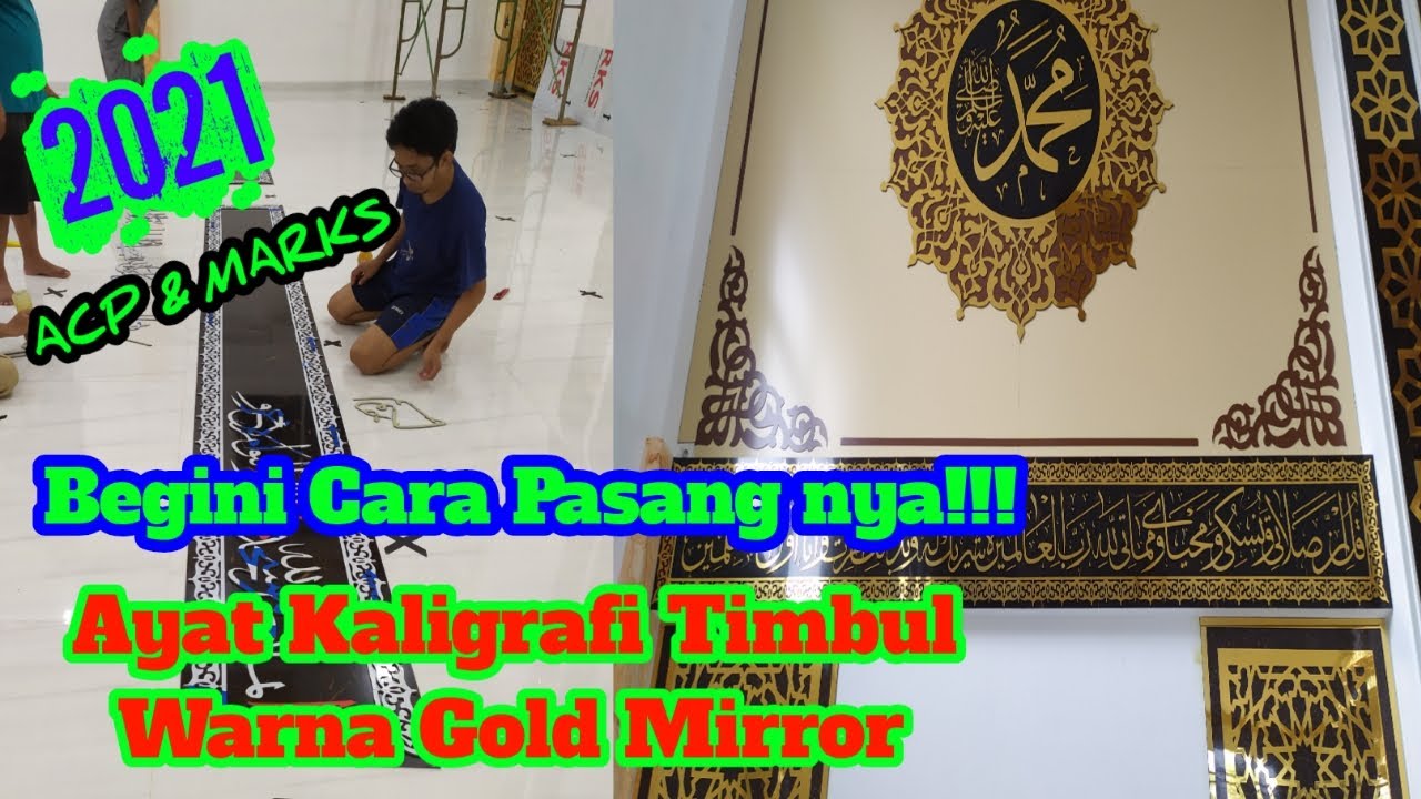 Proses Pemasangan Ayat Kaligrafi Pakai ACP Warna Gold Mirror