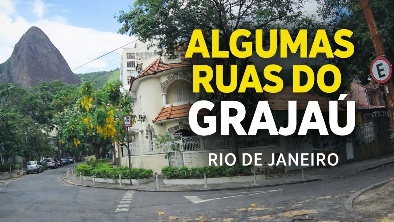 ALGUMAS RUAS DO GRAJAÚ | Rio de Janeiro